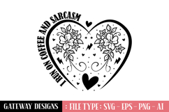 I Run On Coffee And Sarcasm Svg Design Product Image 1