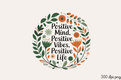 Positive Mind Positive PNG, Stay positive sublimation PNG Product Image 2