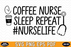 Coffee Nurse Sleep Repeat SVG Design | SVG Cut files Product Image 1