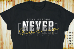Strong Motivational Quotes T shirt Design SVG PNG Product Image 1