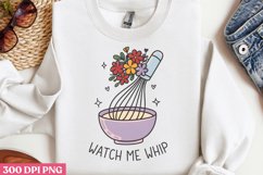 .Watch Me Whip PNG, Kitchen Quotes Clipart PNG Product Image 2