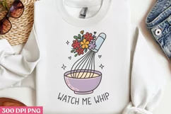.Watch Me Whip PNG, Kitchen Quotes Clipart PNG Product Image 2