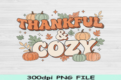 Thankful and Cozy PNG, Fall Quote PNG, Autumn Sublimation Product Image 2