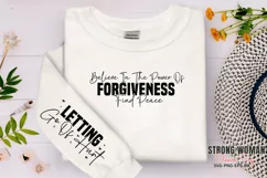Believe in the power of forgiveness find peace Sleeve SVG Product Image 1