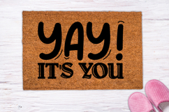 Yay!It&#039;s you SVG, Doormat SVG Product Image 2