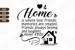 Home is where love resides Family Quotes SVG Design Product Image 1
