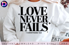 Love Never Fails 1 Corinthians 13:8 Christian PNG Product Image 1