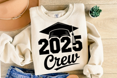 2025 Crew svg | Graduation Svg | Shirt Svg Product Image 2