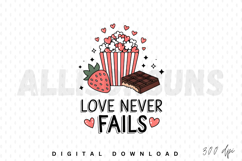 Love Never Fails Sublimation, Love Scripture Sublimation PNG Product Image 1