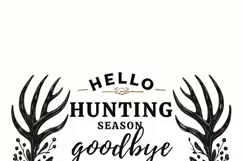 Hello Hunting Season Goodbye Husband PNG, Funny Hunting Wife Product Image 2