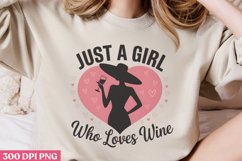 Just a girl who loves wine PNG, Wine Lover Sublimation PNG Product Image 2