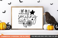If It Involves Fake Smiling I&#039;m Not Going svg design Product Image 1