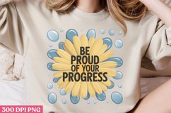 Be proud of your progress PNG, Positive Motivation Sublimati Product Image 2