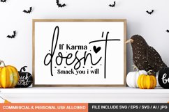 If Karma Doesn&#039;t Smack You I Will Svg Design Product Image 1