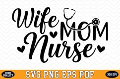 Wife Mom Nurse SVG Design | SVG Cut files Product Image 1