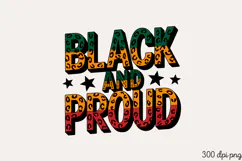 BLACK AND PROUD PNG, Black History Month sublimat Product Image 1