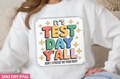 Its Test day y&#039;all PNG, Teachers Testing Day PNG Product Image 2