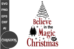 Believe In The Magic Of Christmas SVG | Christmas SVG PNG Product Image 1
