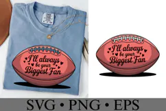 I'll always be your biggest fan svg | Shirt Svg Product Image 2