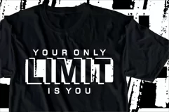 Your Only Limit Is You SVG, Fitness SVG, GYM Workout Product Image 1