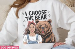 I Choose The Bear PNG, Funny Retro Girl sublimation PNG Product Image 1