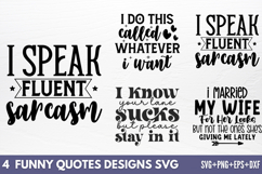 Funny Quotes Designs SVG Product Image 1