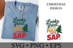 Looks great Little Full Lotta Sap Svg | Shirt Svg Product Image 2