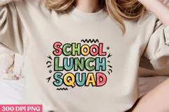 SCHOOL LUNCH SQUAD PNG, Lunch Lady Sublimation PNG Product Image 2