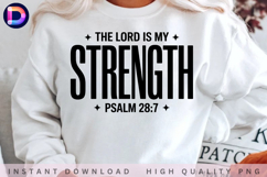 The Lord Is My Strength Psalm 28:7 Christian Faith Bible Product Image 1