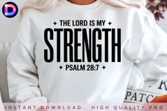 The Lord Is My Strength Psalm 28:7 Christian Faith Bible Product Image 1