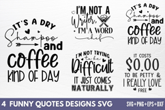 Funny Quotes Designs SVG Product Image 1