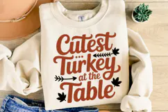 Cutest Turkey at the Table Svg | Halloween Svg | Shirt Svg Product Image 1