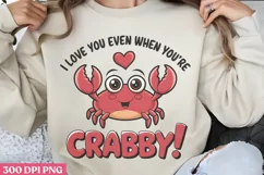 Love You Even When PNG, Valentine Puns Sublimation PNG Product Image 1