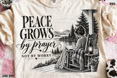 Peace Grows by Prayer Shirt PNG, Praying Woman Christian Shi Product Image 1