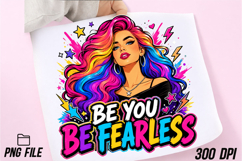 Be You Be Fearless Rainbow Hair Girl Product Image 2