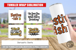 Sarcastic Santa Quotes Tumbler Product Image 1