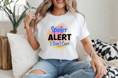 Spoiler alert i don't care PNG, Sarcastic Sublimation Design Product Image 2