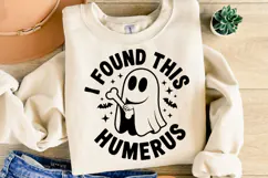 I Found this Humerus Svg | Halloween Svg | Shirt Svg Product Image 2