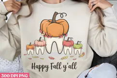 Happy Fall Y'all PNG, Dental Sublimation PNG Product Image 1