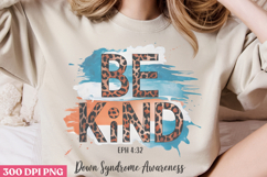 Be Kind Down PNG, Syndrome Sublimation PNG Product Image 2