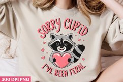 Sorry cupid i&#039;ve been feral PNG, Sweet Valentines Sublim Product Image 2