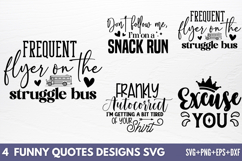 Funny Quotes Designs SVG Product Image 1