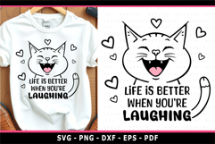 Life is better when you're laughing, Funny Quotes, Cat SVG Product Image 1