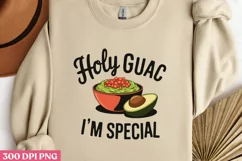 Holy Guac I’m Special PNG,Avocado Sublimation PNG Product Image 2