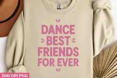 DANCE BEST FRIENDS PNG, Friendship Sublimation PNG Product Image 2