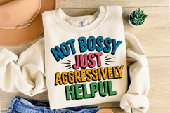 Not Bossy Just Aggressively Helpful svg | Shirt Svg Product Image 2