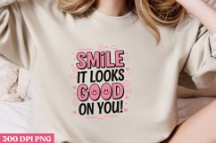 Smile, It Looks Good On You! PNG, Mental Health Subli Product Image 2