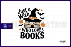 Just A Witch Who Loves Books Sublimation PNG Design Product Image 1