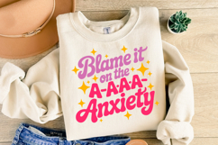 Blaming it on the Anxiety Svg | Svg Cut File | Shirt Svg Product Image 1