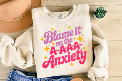 Blaming it on the Anxiety Svg | Svg Cut File | Shirt Svg Product Image 1